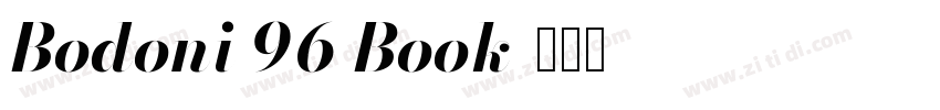 Bodoni 96 Book字体转换